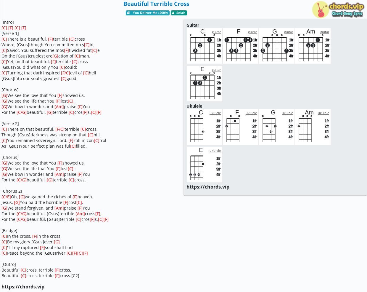 Chord Beautiful Terrible Cross Selah Tab Song Lyric Sheet Guitar Ukulele Chords Vip Original lyrics of we shall see jesus song by religious music. chords vip