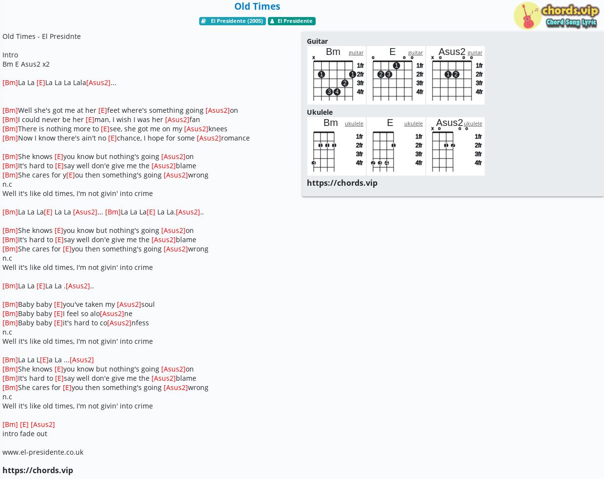 Chord Old Times El Presidente Tab Song Lyric Sheet Guitar Ukulele Chords Vip